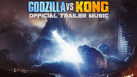 godzilla vs kong trailer music